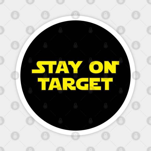 Stay On Target Magnet by Brightfeather